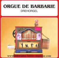 CD sur les instruments de musique mécanique CD audio d'instruments de musique mécanique : CD "L'orgue de Barbarie"