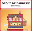 CD audio d'instruments de musique mécanique : CD "L'orgue de Barbarie"