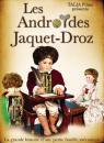 DVD sur les automates : DVD Les androïdes des Jaquet-Droz